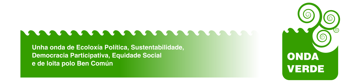 Faixa de Onda Verde: Unha onda de ecoloxía política, sustentabilidade, democracia participativa, equidade social e de loita polo ben común
